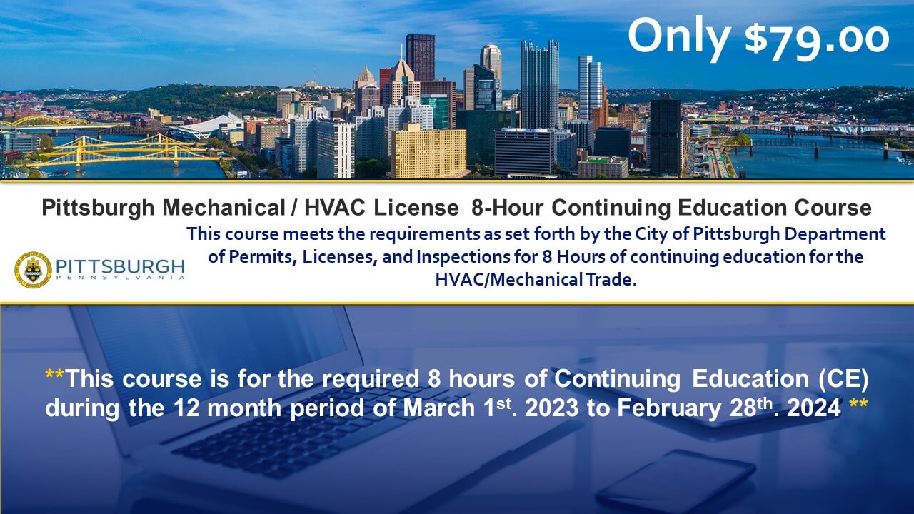 2023 Pittsburgh Mechanical/HVAC License Online Continuing Education Course